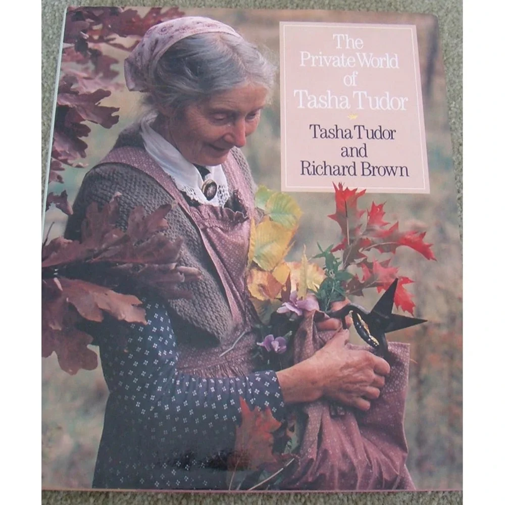 The Private World of Tasha Tudor Hardcover Book Richard Brown Photography